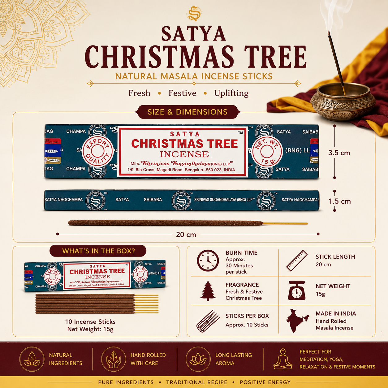 Satya Christmas Tree Incense Sticks 15g | Festive Masala Incense

Enjoy the festive aroma of Satya Christmas Tree Incense Sticks. Hand-rolled in India, 10 sticks per 15g pack with a 30-minute burn time.
